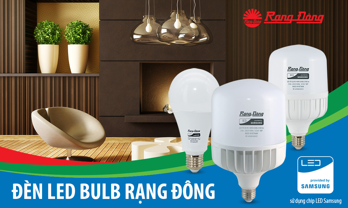 Đèn Led Bulb – sản phẩm đạt chất lượng Quốc tế